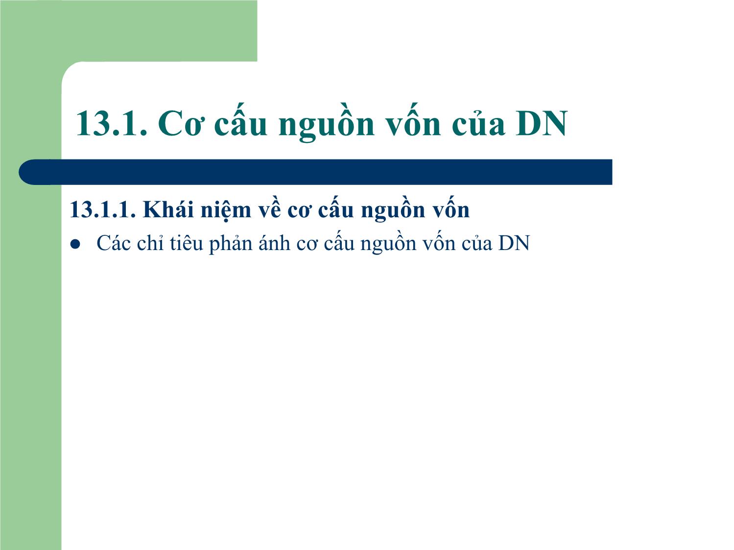 Bài giảng Tài chính doanh nghiệp - Chương 13: Đòn bẩy tài chính và chính sách vay nợ của doanh nghiệp trang 3