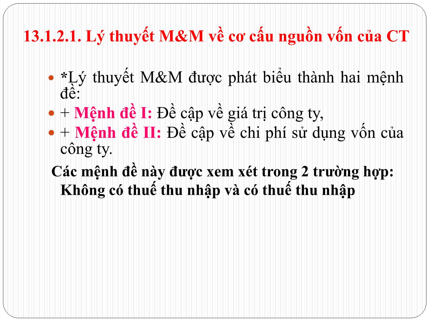 Bài giảng Tài chính doanh nghiệp - Chương 13: Đòn bẩy tài chính và chính sách vay nợ của doanh nghiệp trang 6