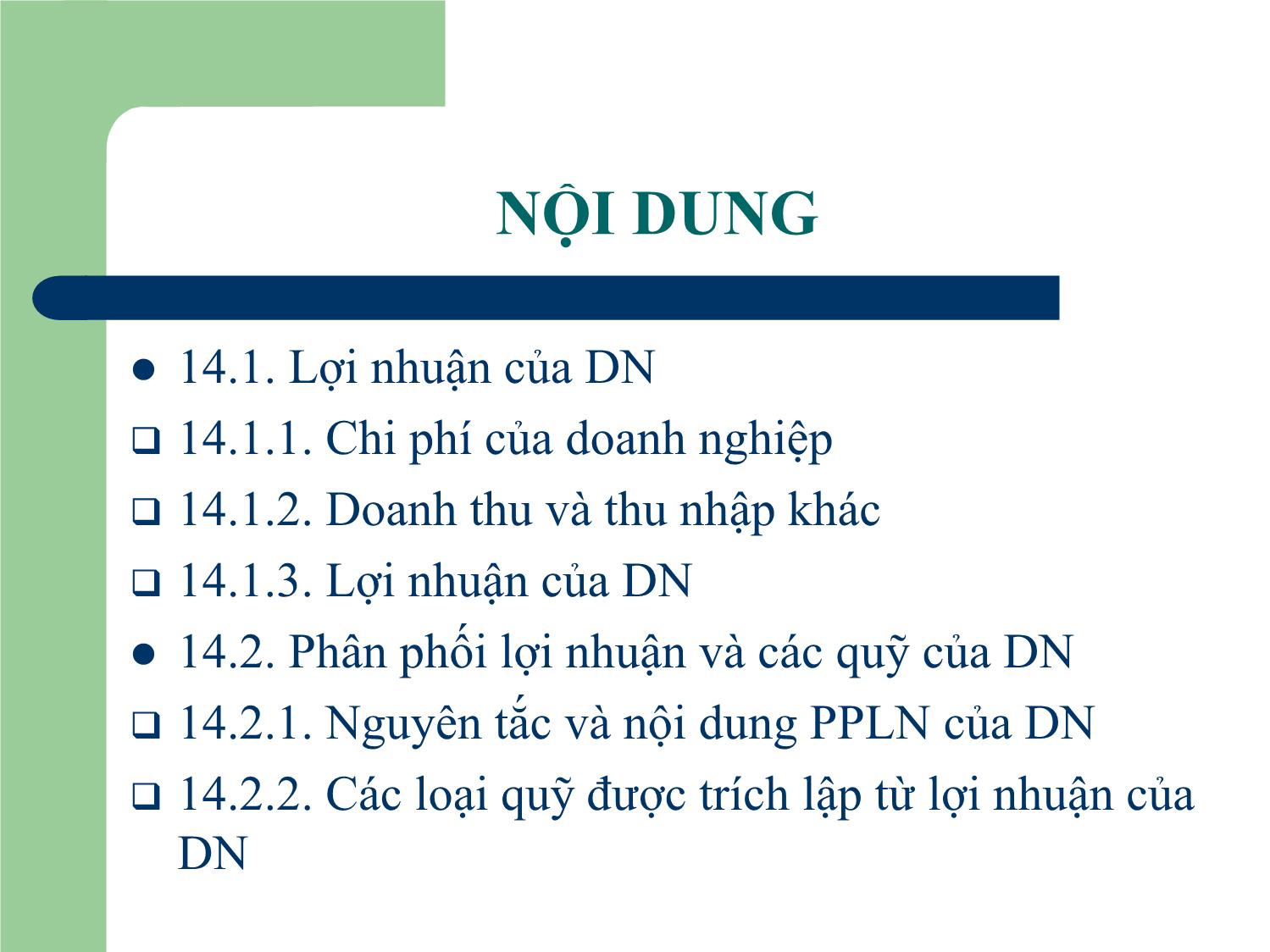 Bài giảng Tài chính doanh nghiệp - Chương 14: Lợi nhuận và phân phối lợi nhuận của doanh nghiệp trang 5