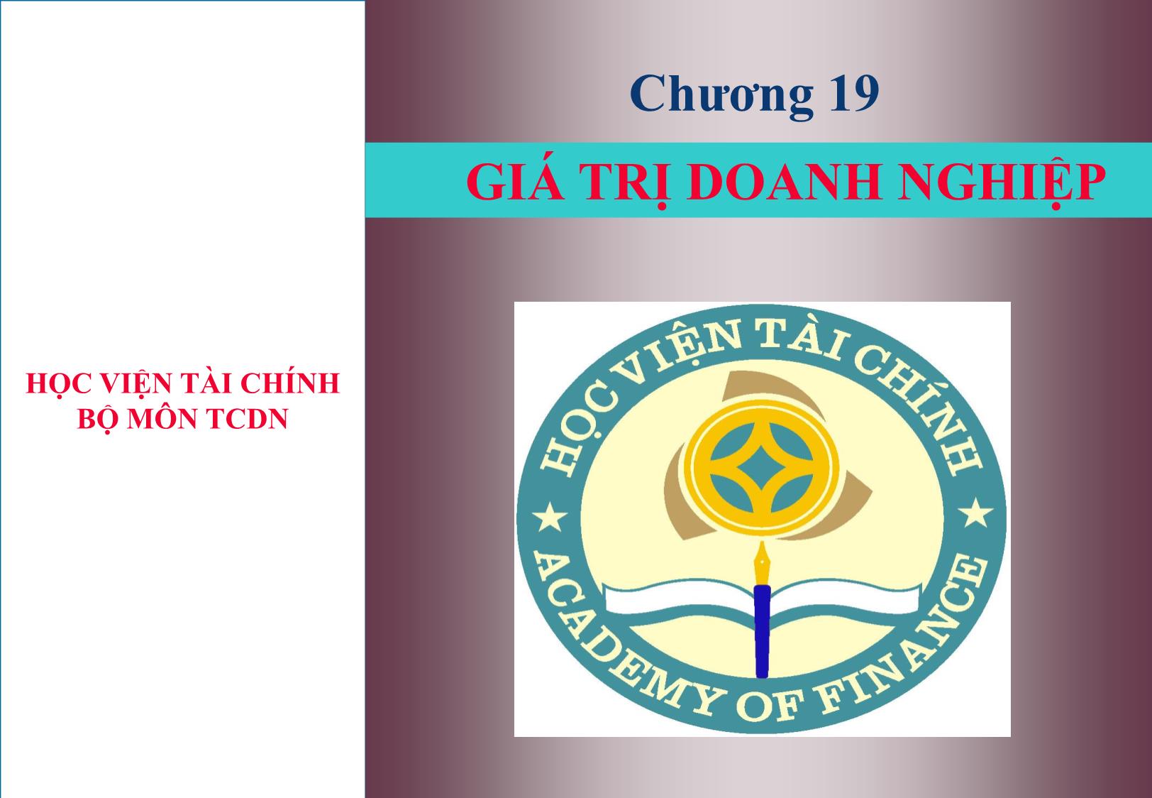 Bài giảng Tài chính doanh nghiệp - Chương 19: Giá trị doanh nghiệp trang 1