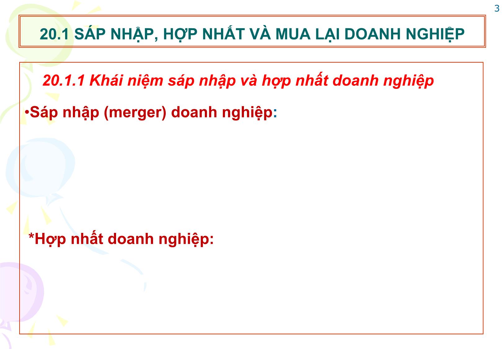 Bài giảng Tài chính doanh nghiệp - Chương 20: Tài chính trong sáp nhập, hợp nhất và phá sản doanh nghiệp trang 3