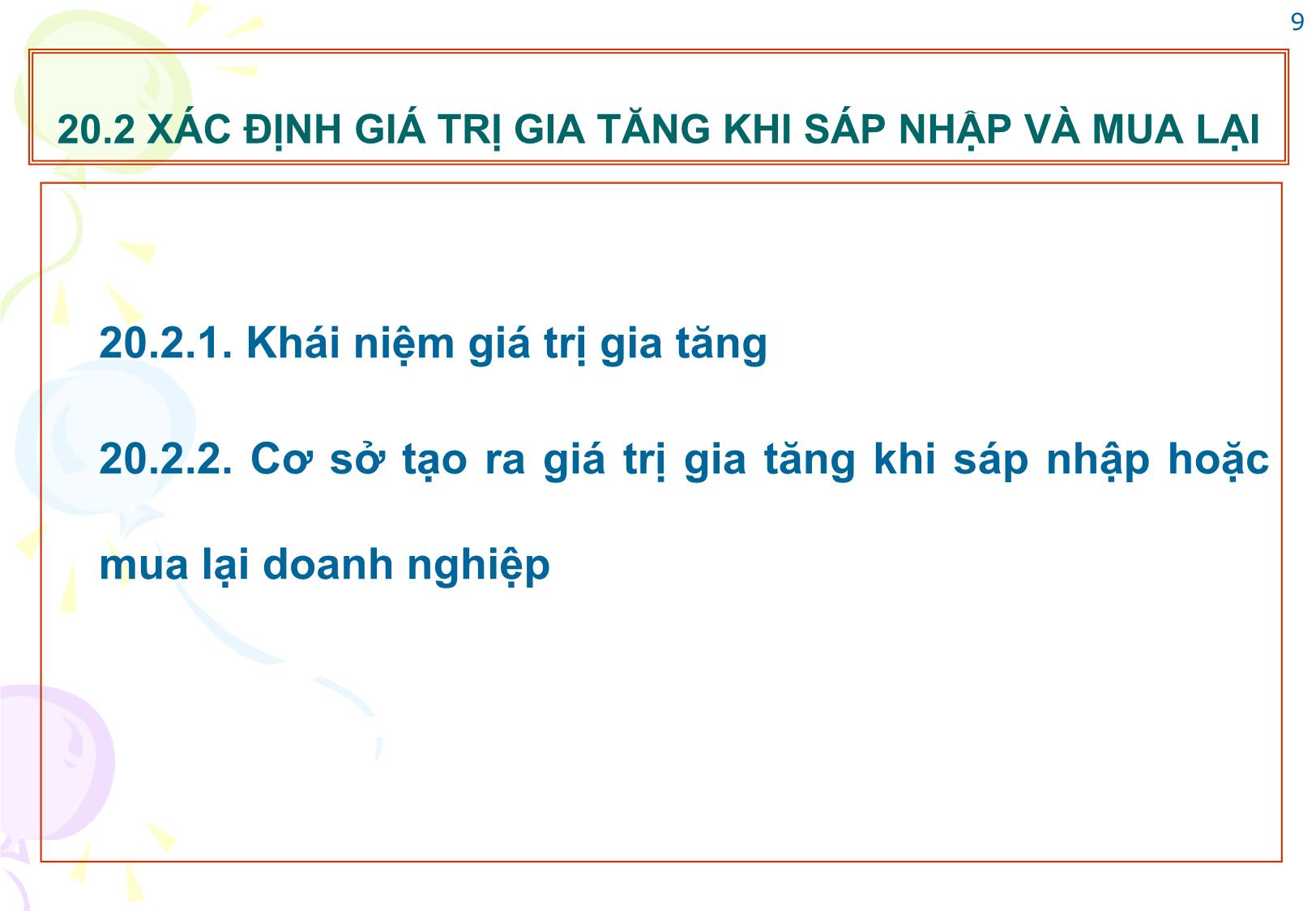 Bài giảng Tài chính doanh nghiệp - Chương 20: Tài chính trong sáp nhập, hợp nhất và phá sản doanh nghiệp trang 9