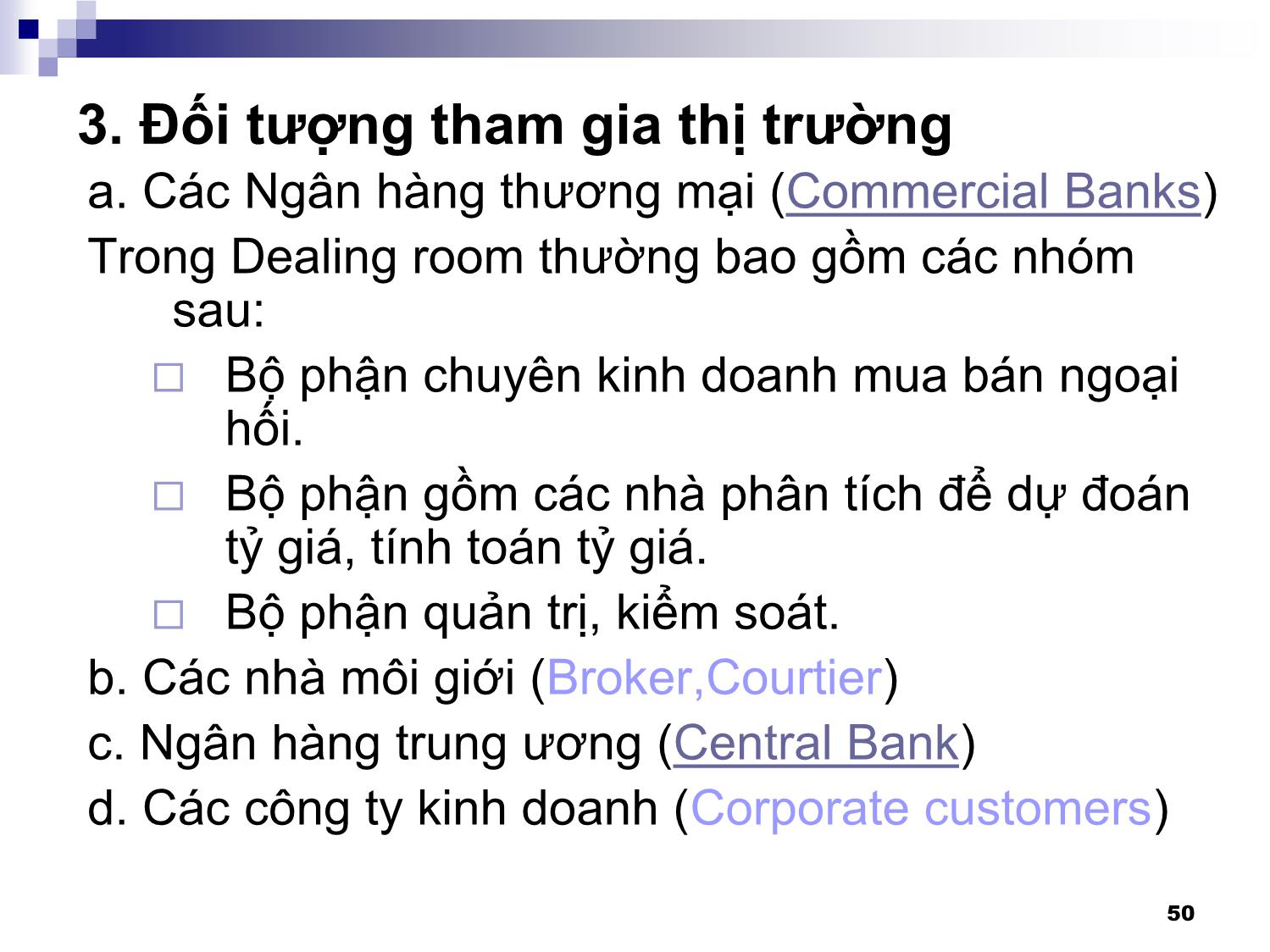 Bài giảng Thanh toán quốc tế - Chương 2: Thị trường hối đoái trang 10