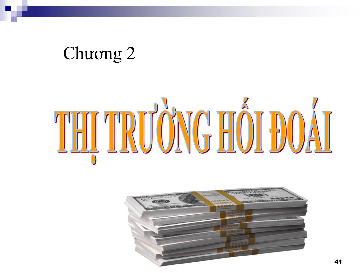 Bài giảng Thanh toán quốc tế - Chương 2: Thị trường hối đoái trang 1