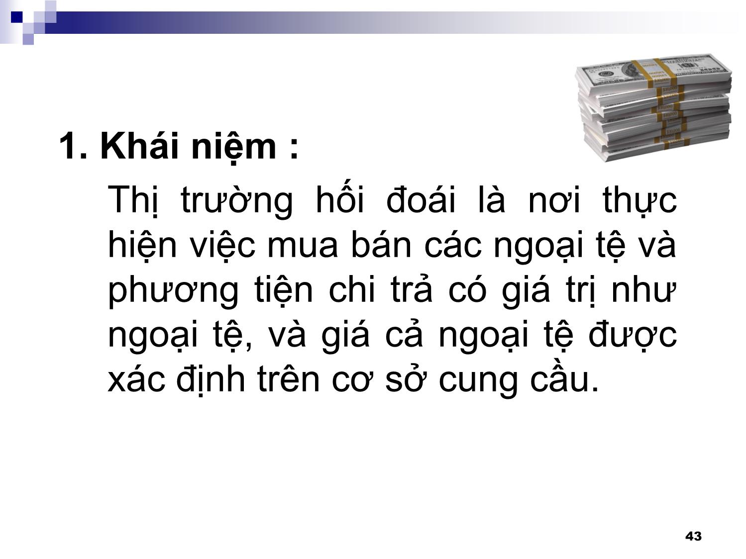 Bài giảng Thanh toán quốc tế - Chương 2: Thị trường hối đoái trang 3