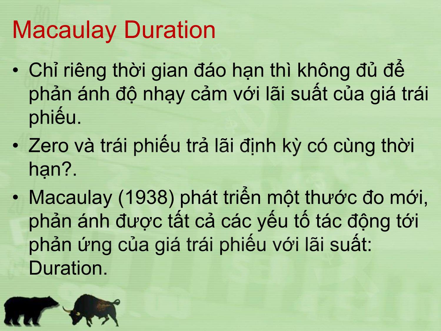 Bài giảng Đầu tư tài chính - Chương 8: Độ nhạy cảm của giá trái phiếu với lãi suất - Trần Thị Thái Hà trang 6