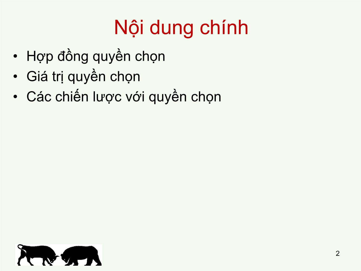 Bài giảng Đầu tư tài chính - Chương 10: Quyền chọn - Trần Thị Thái Hà trang 2