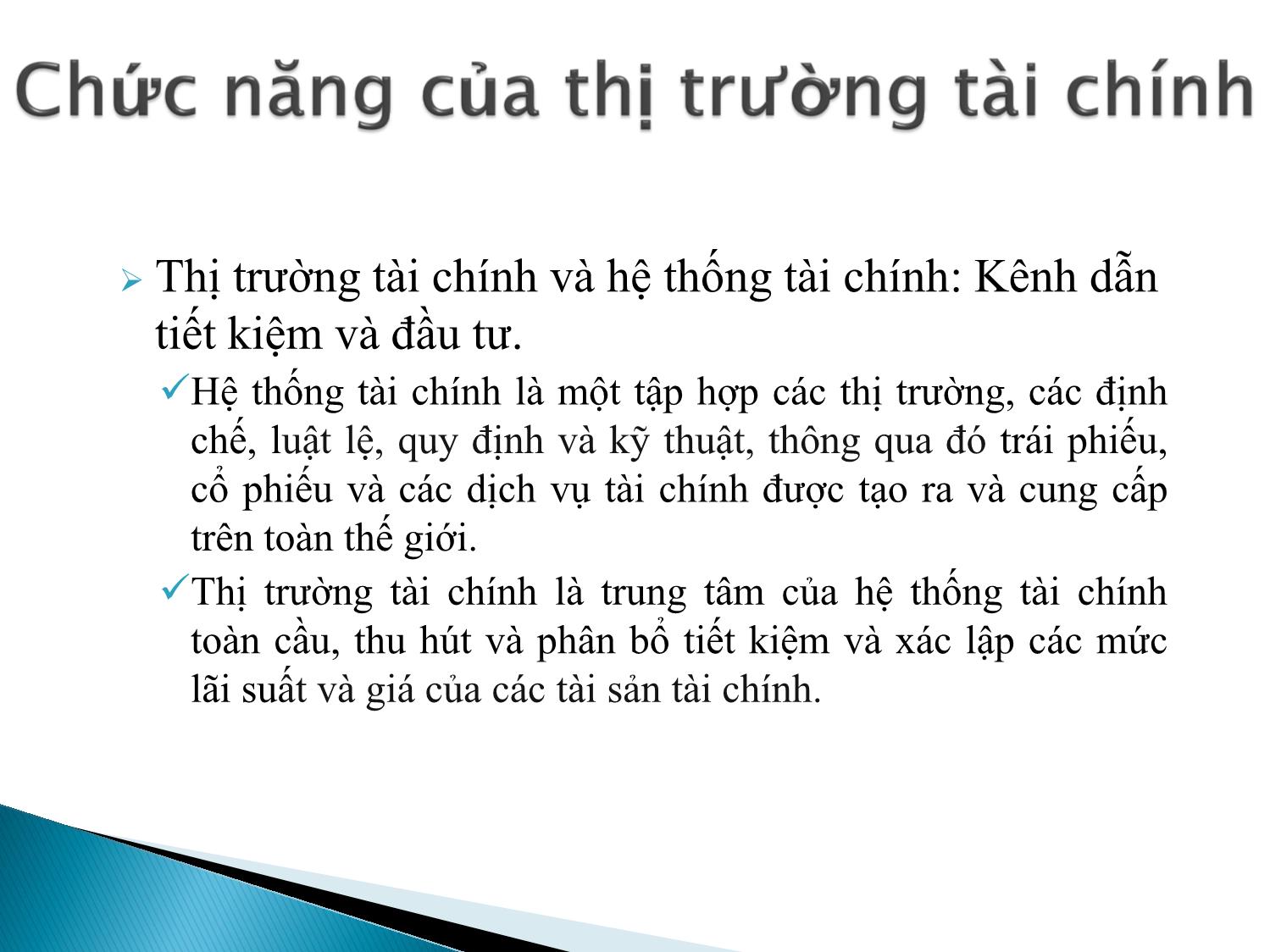 Bài giảng Định chế tài chính - Chương 1: Tổng quan về các thị trường và định chế tài chính trang 4