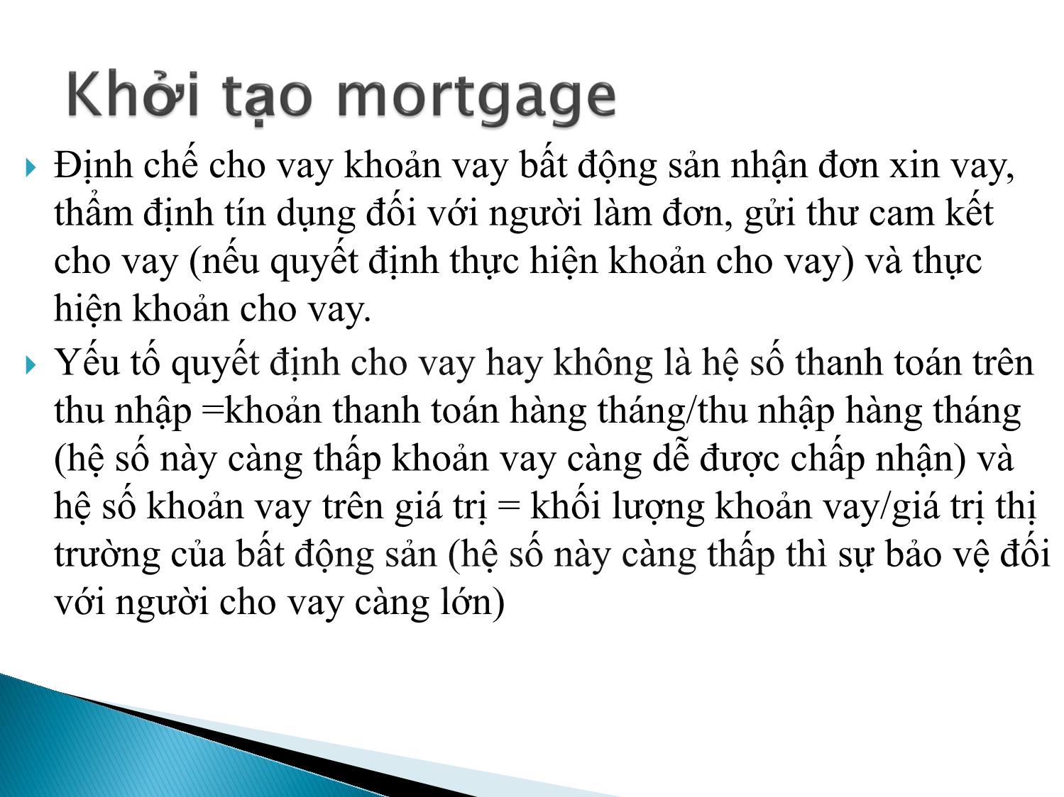 Bài giảng Định chế tài chính - Chương 7: Thị trường khoản vay thế chấp bất động sản trang 7