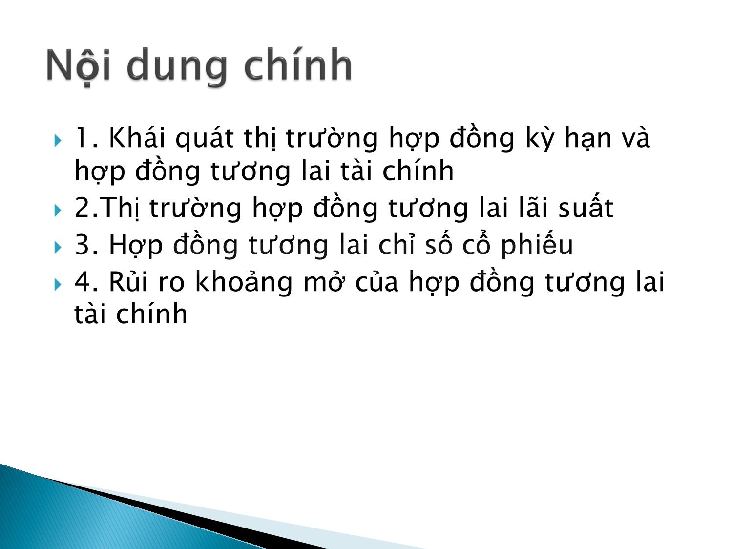 Bài giảng Định chế tài chính - Chương 9: Thị trường hợp đồng kỳ hạn và hợp đồng tương lai tài chính trang 2