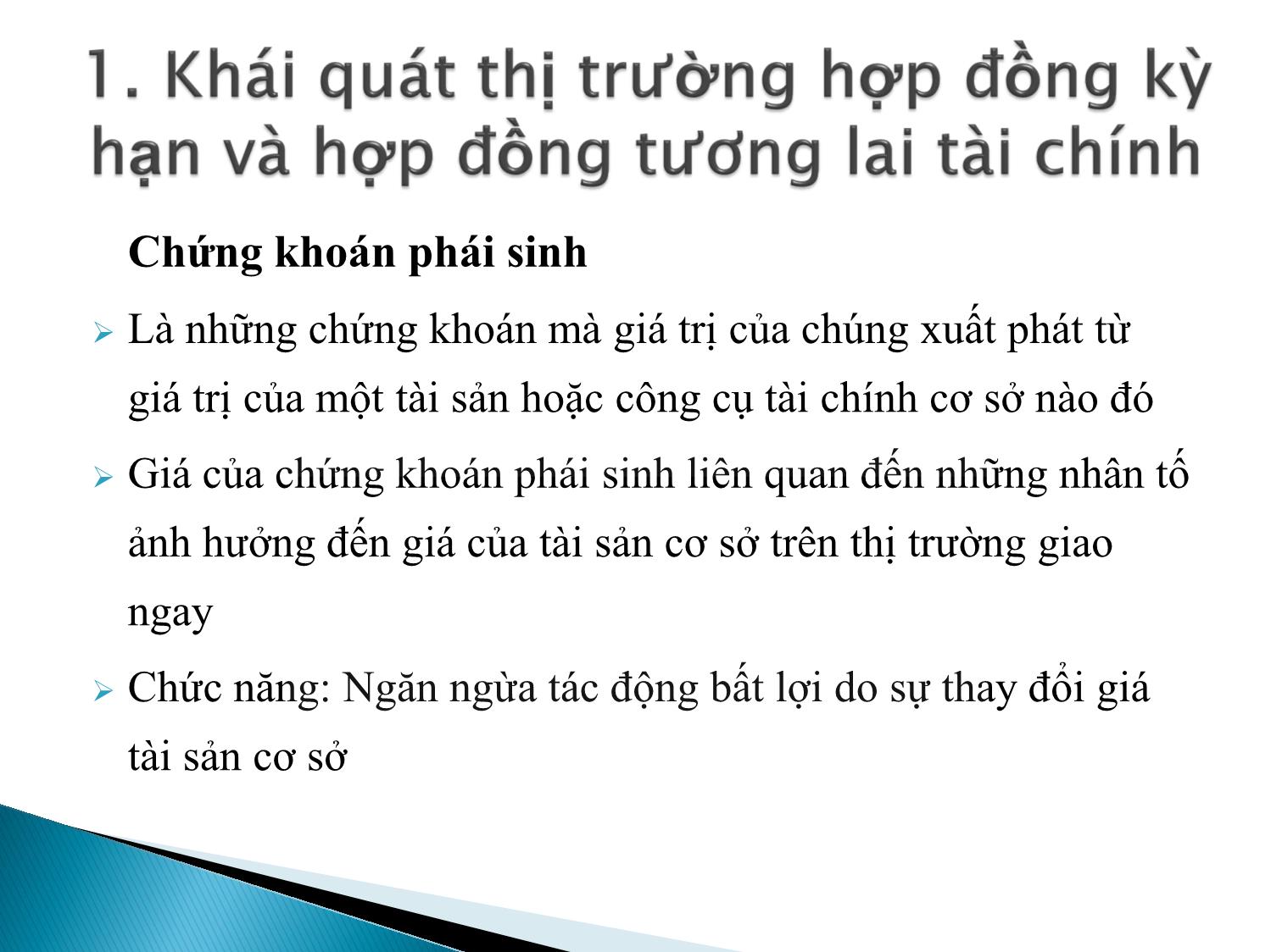 Bài giảng Định chế tài chính - Chương 9: Thị trường hợp đồng kỳ hạn và hợp đồng tương lai tài chính trang 3