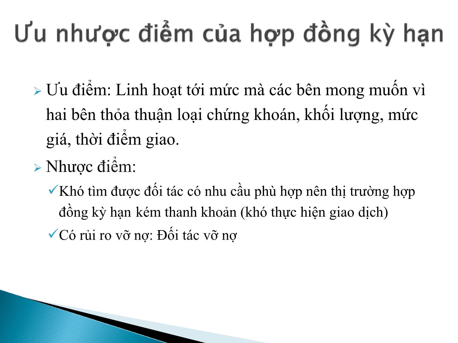 Bài giảng Định chế tài chính - Chương 9: Thị trường hợp đồng kỳ hạn và hợp đồng tương lai tài chính trang 7