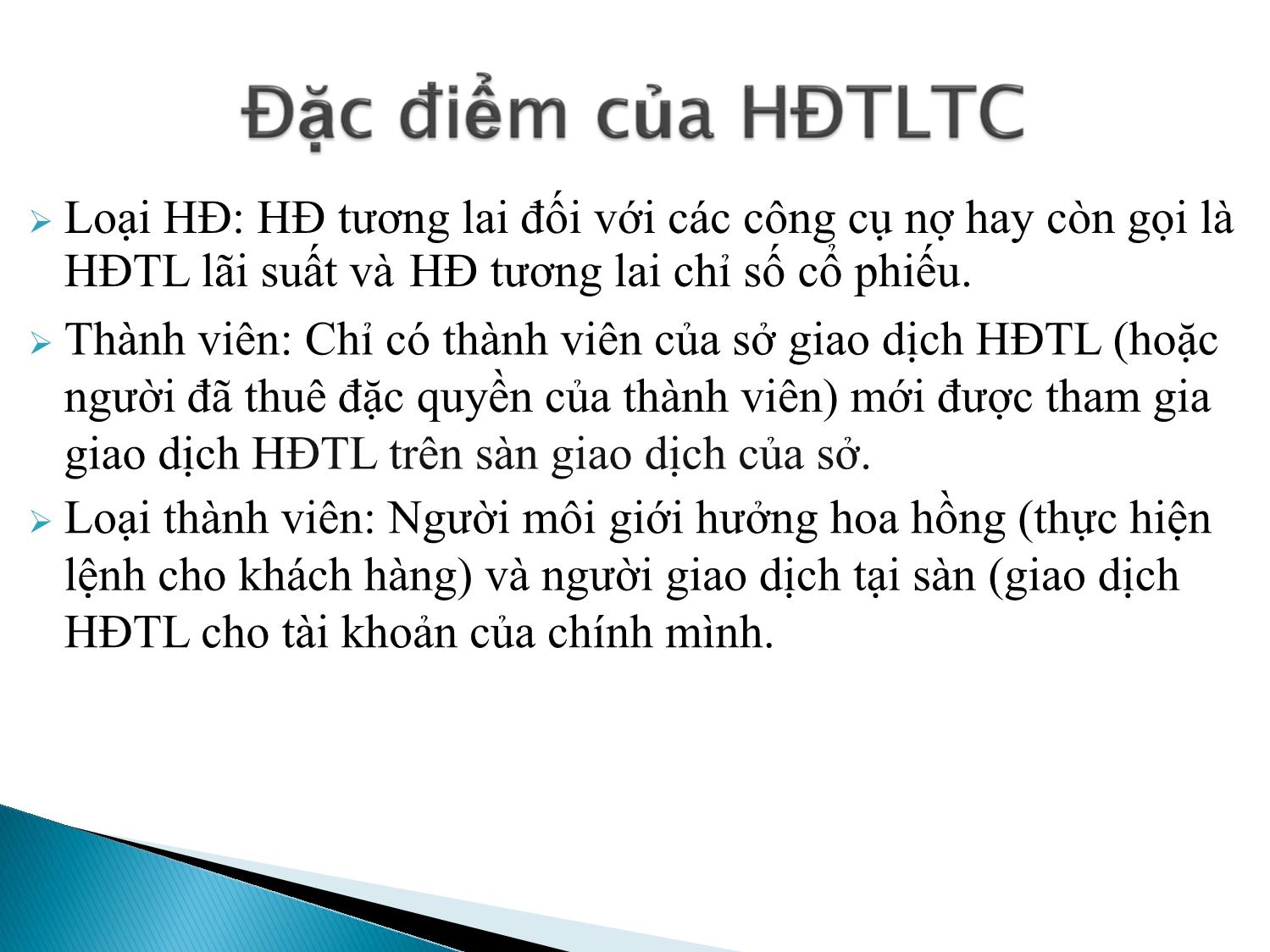 Bài giảng Định chế tài chính - Chương 9: Thị trường hợp đồng kỳ hạn và hợp đồng tương lai tài chính trang 9