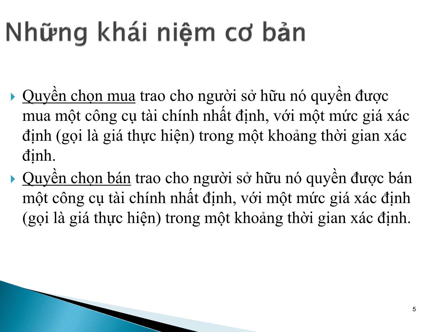 Bài giảng Định chế tài chính - Chương 10: Thị trường quyền chọn trang 5