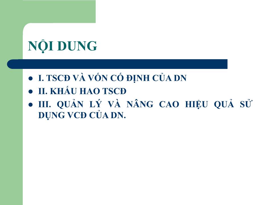 Bài giảng Quản trị tài chính - Chương 2: Vốn cố định của doanh nghiệp - Nguyễn Thị Doan trang 2