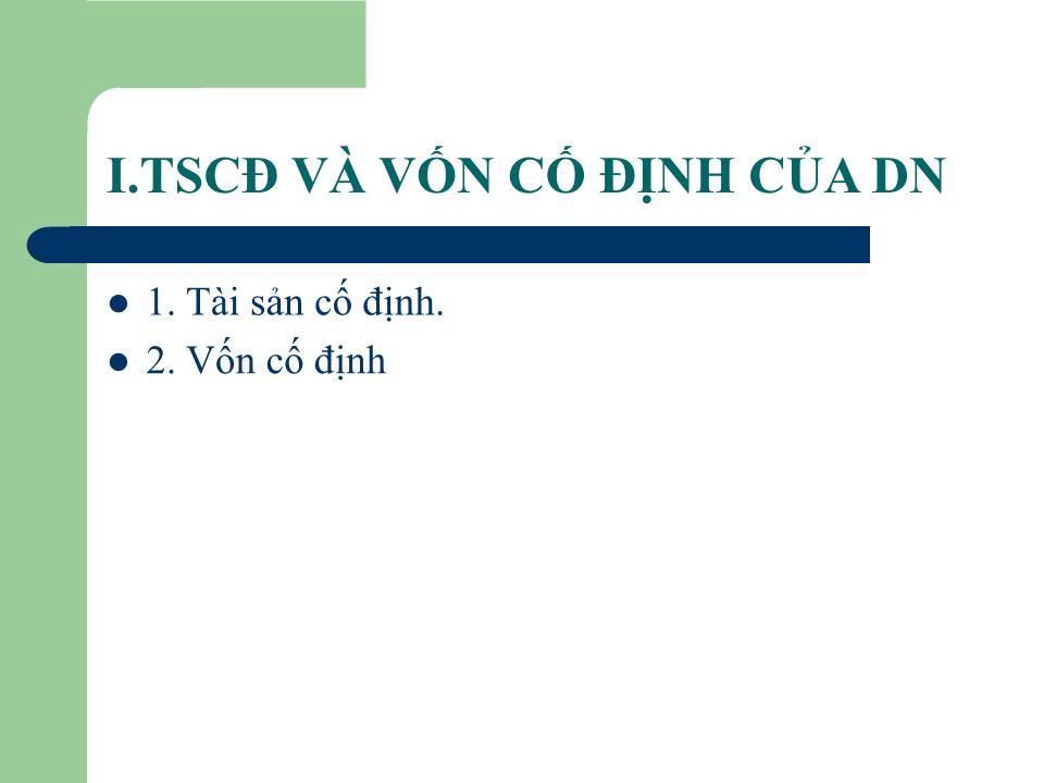 Bài giảng Quản trị tài chính - Chương 2: Vốn cố định của doanh nghiệp - Nguyễn Thị Doan trang 3