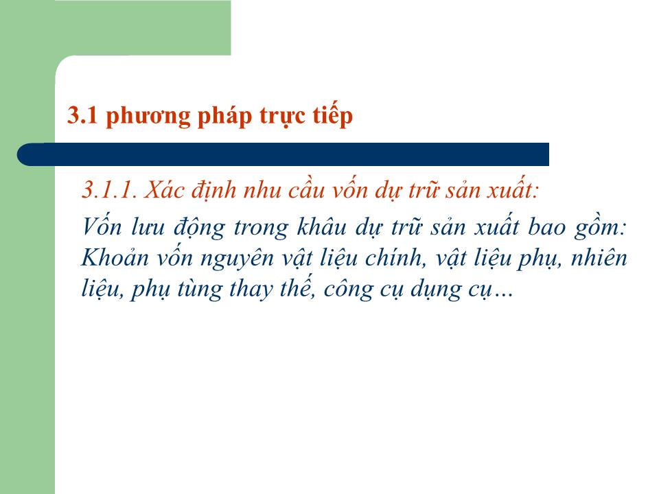 Bài giảng Quản trị tài chính - Chương 3: Vốn lưu động của doanh nghiệp - Nguyễn Thị Doan trang 10