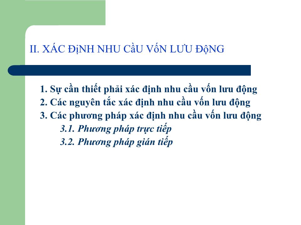 Bài giảng Quản trị tài chính - Chương 3: Vốn lưu động của doanh nghiệp - Nguyễn Thị Doan trang 9