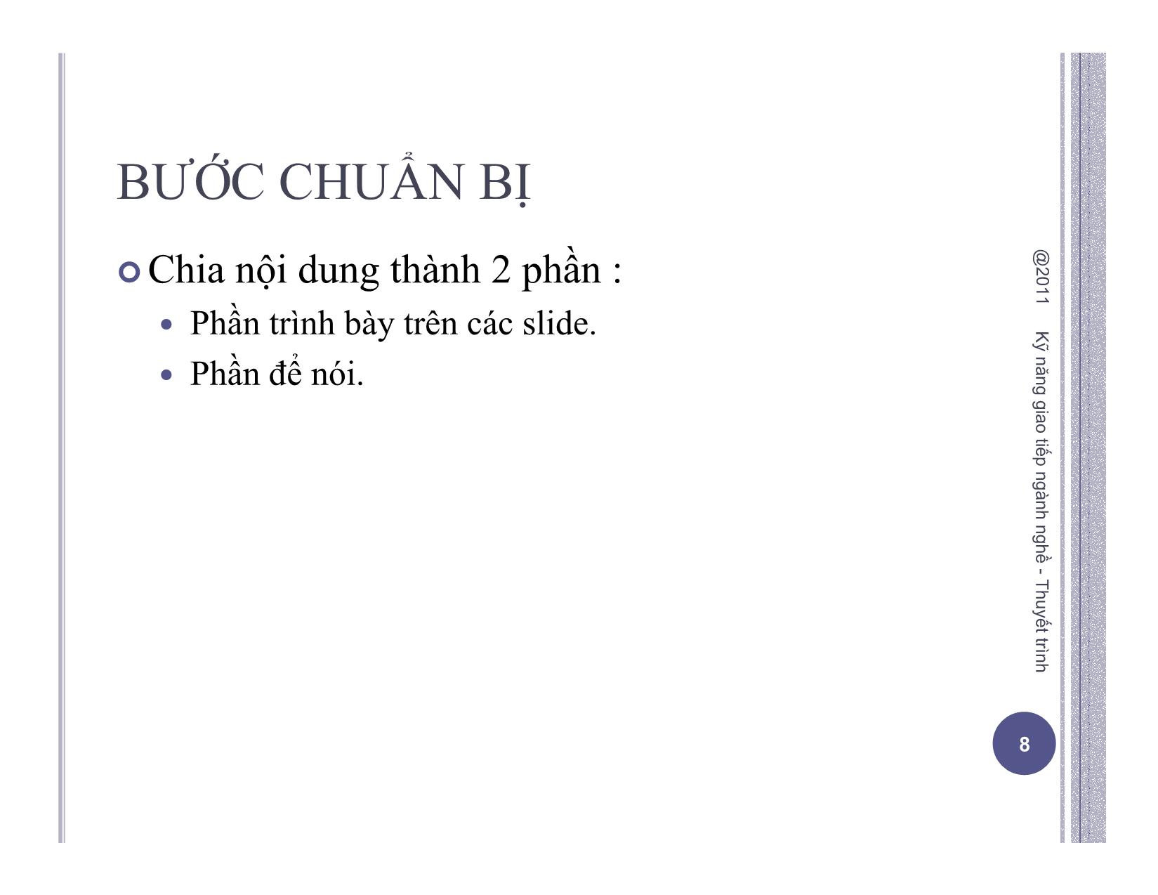 Bài giảng môn Kỹ năng thuyết trình (Bản hay) trang 8