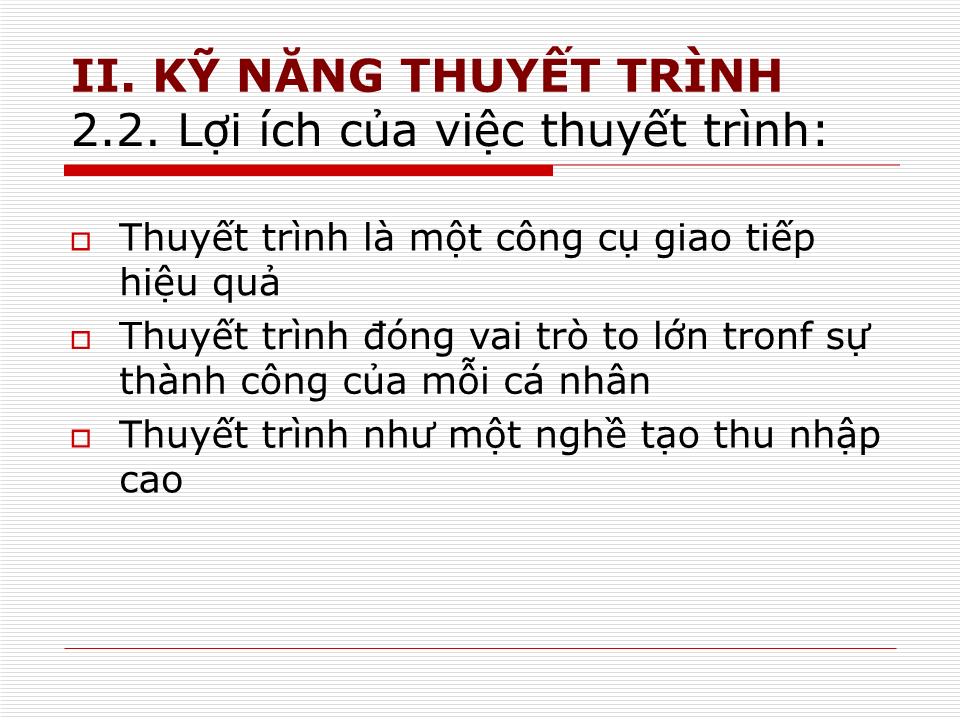 Bài giảng môn Kỹ năng thuyết trình - Nguyễh Thị Ngọc Hương trang 6