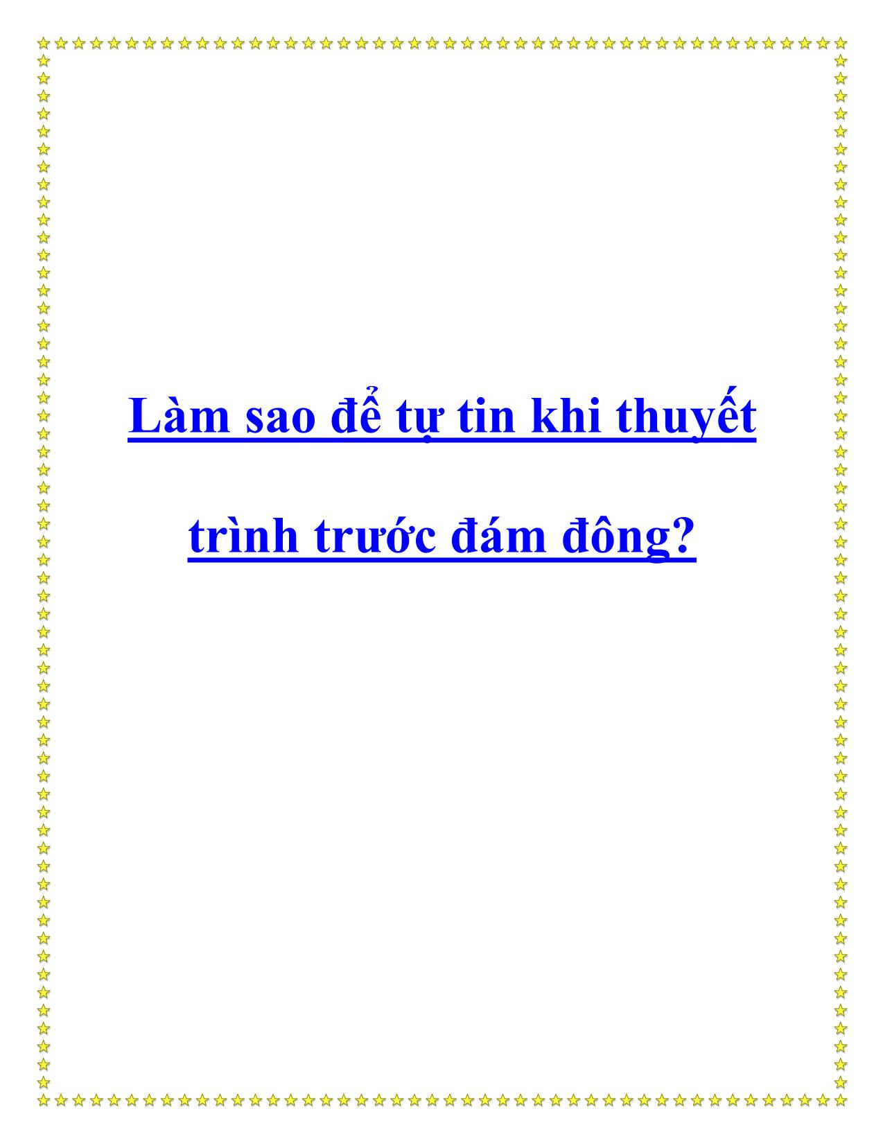 Tài liệu Làm sao để tự tin khi thuyết trình trước đám đông? trang 1