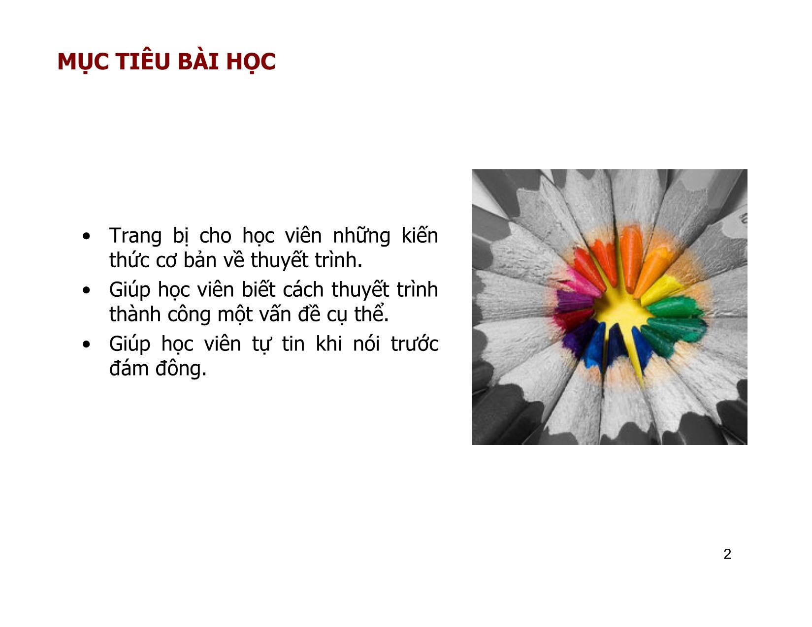 Bài giảng Kỹ năng thuyết trình (Phần 1) - Nguyễn Hoàng Hà trang 2