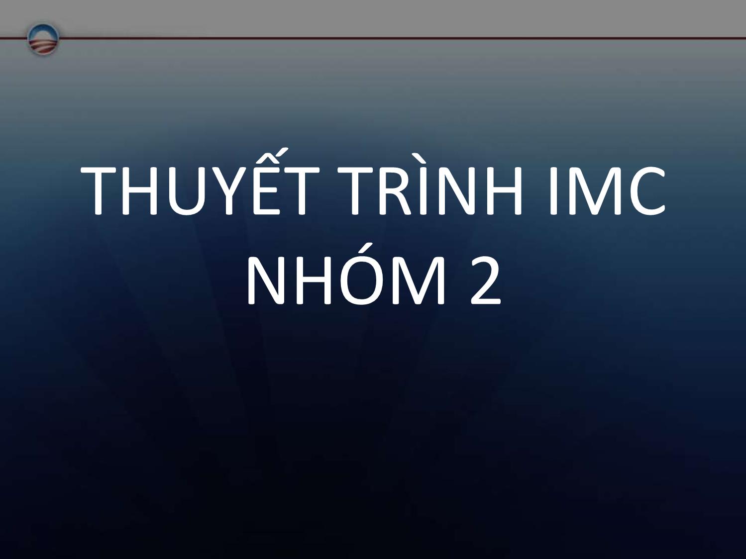 Thuyết trình IMC trang 1