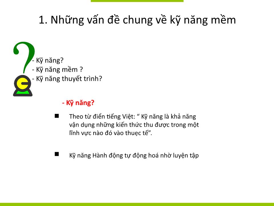 Bài giảng Lớp nhóm 06 với môn học kỹ năng thuyết trình trang 3