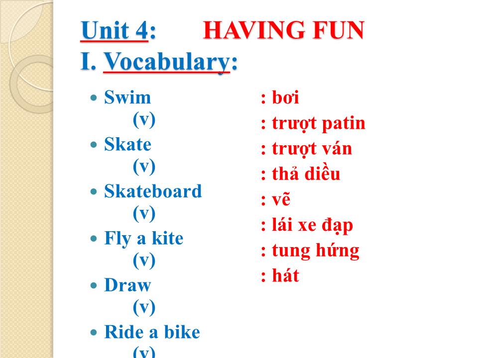 Bài giảng Tiếng Anh Lớp 4 - Unit 4: Having fun trang 1