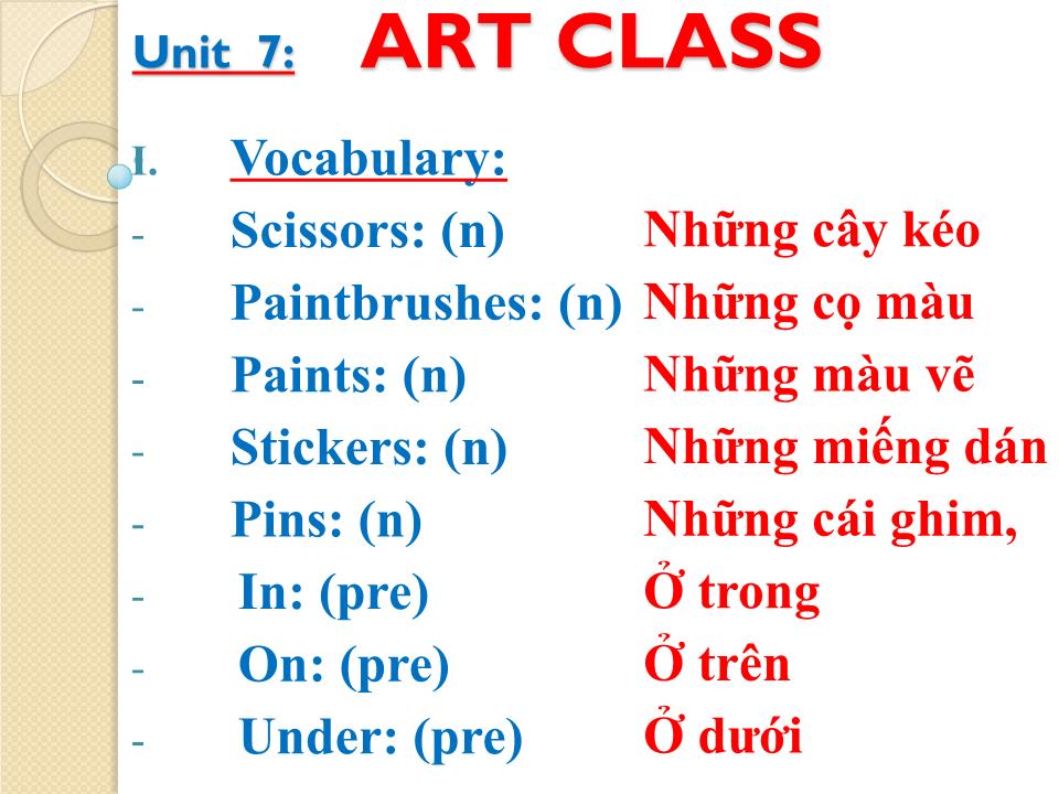 Bài giảng Tiếng Anh Lớp 2 - Unit 7: Art class trang 10