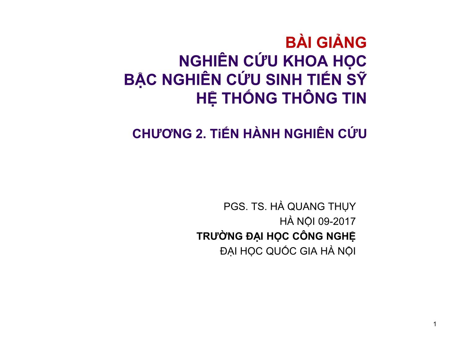 Bài giảng Nghiên cứu khoa học bậc nghiên cứu sinh tiến sỹ hệ thống thông tin - Chương 2: Tiến hành nghiên cứu trang 1