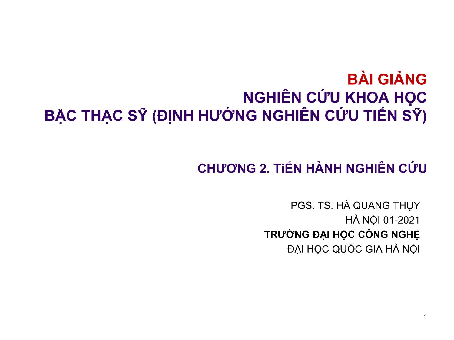 Bài giảngNghiên cứu khoa học bậc sau đại học - Chương 3: Tiến hành nghiên cứu trang 1