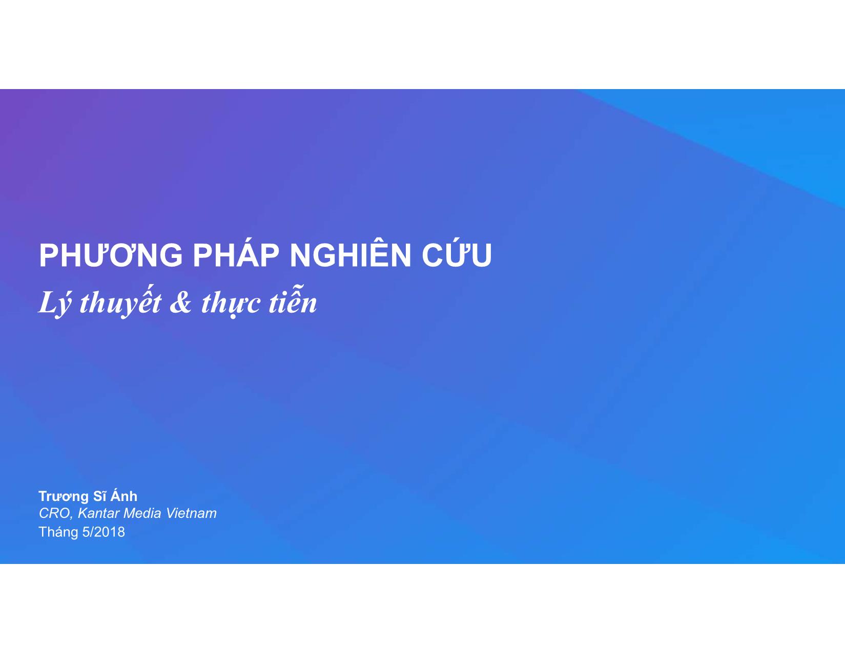 Bài giảng Phương pháp nghiên cứu - Lý thuyết và thực tiễn trang 1