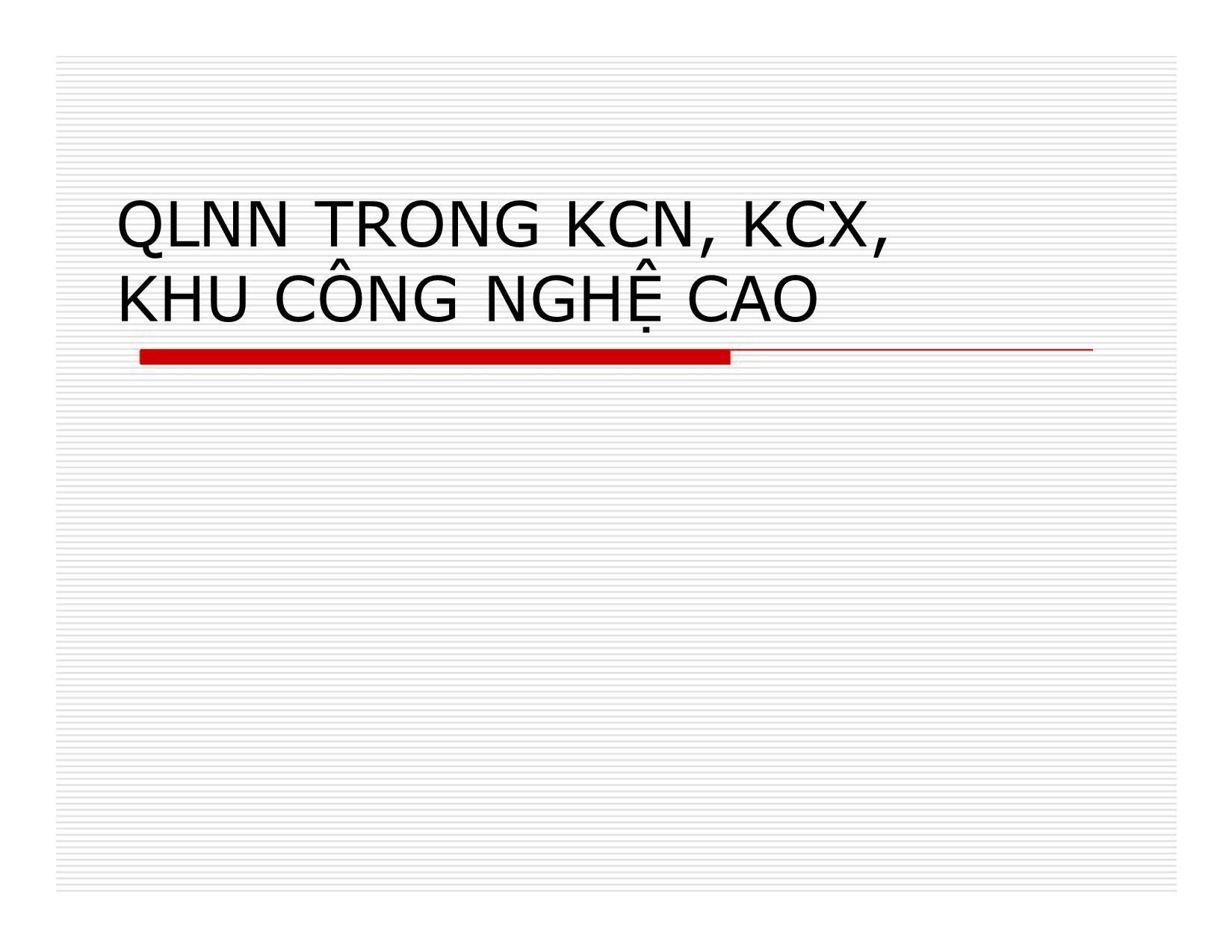 Bài giảng Đầu tư quốc tế - Chương 6: Quản lý nhân lực trong KCN, KCX, khu công nghệ cao trang 1