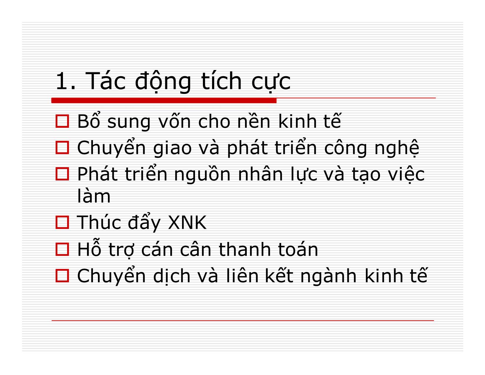 Bài giảng Đầu tư quốc tế - Chương 7: Tác động của FDI đối với nước đầu tư trang 3