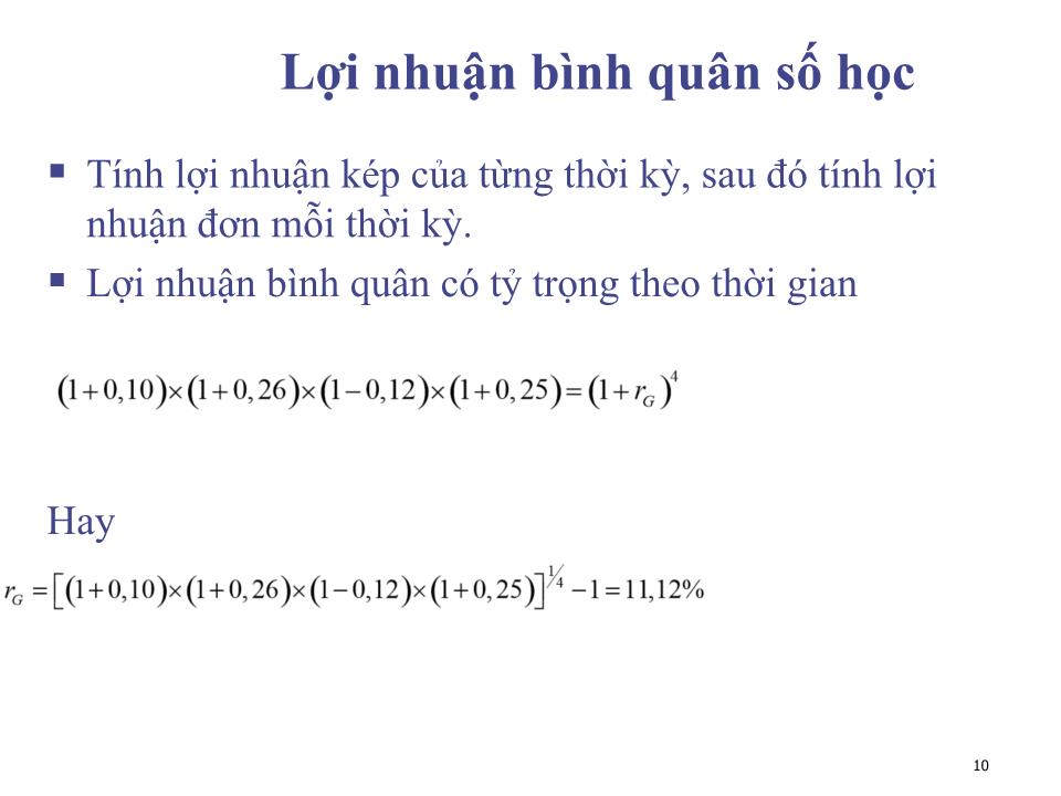 Bài giảng Đầu tư tài chính - Chương 1: Lợi nhuận và rủi ro - Phạm Hữu Hồng Thái trang 10