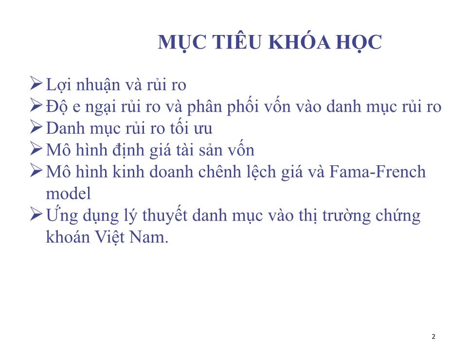 Bài giảng Đầu tư tài chính - Chương 1: Lợi nhuận và rủi ro - Phạm Hữu Hồng Thái trang 2