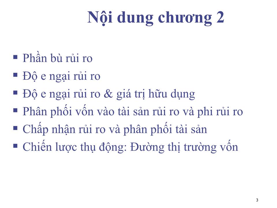 Bài giảng Đầu tư tài chính - Chương 2: Độ E ngại rủi ro và chiến lược phân phối tài sản - Phạm Hữu Hồng Thái trang 3