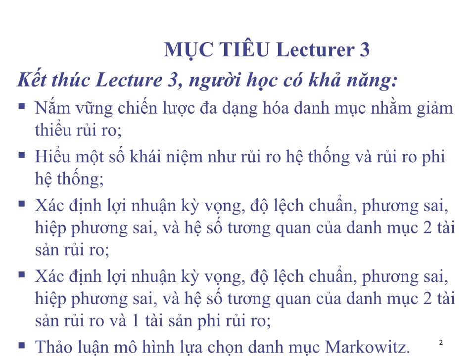 Bài giảng Đầu tư tài chính - Chương 3: Danh mục rủi ro tối ưu - Phạm Hữu Hồng Thái trang 2