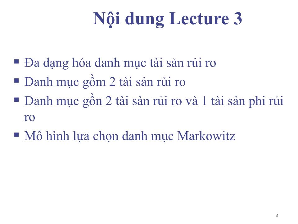 Bài giảng Đầu tư tài chính - Chương 3: Danh mục rủi ro tối ưu - Phạm Hữu Hồng Thái trang 3