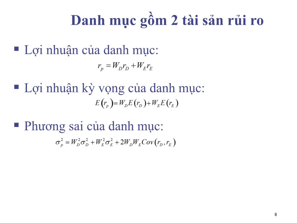 Bài giảng Đầu tư tài chính - Chương 3: Danh mục rủi ro tối ưu - Phạm Hữu Hồng Thái trang 8