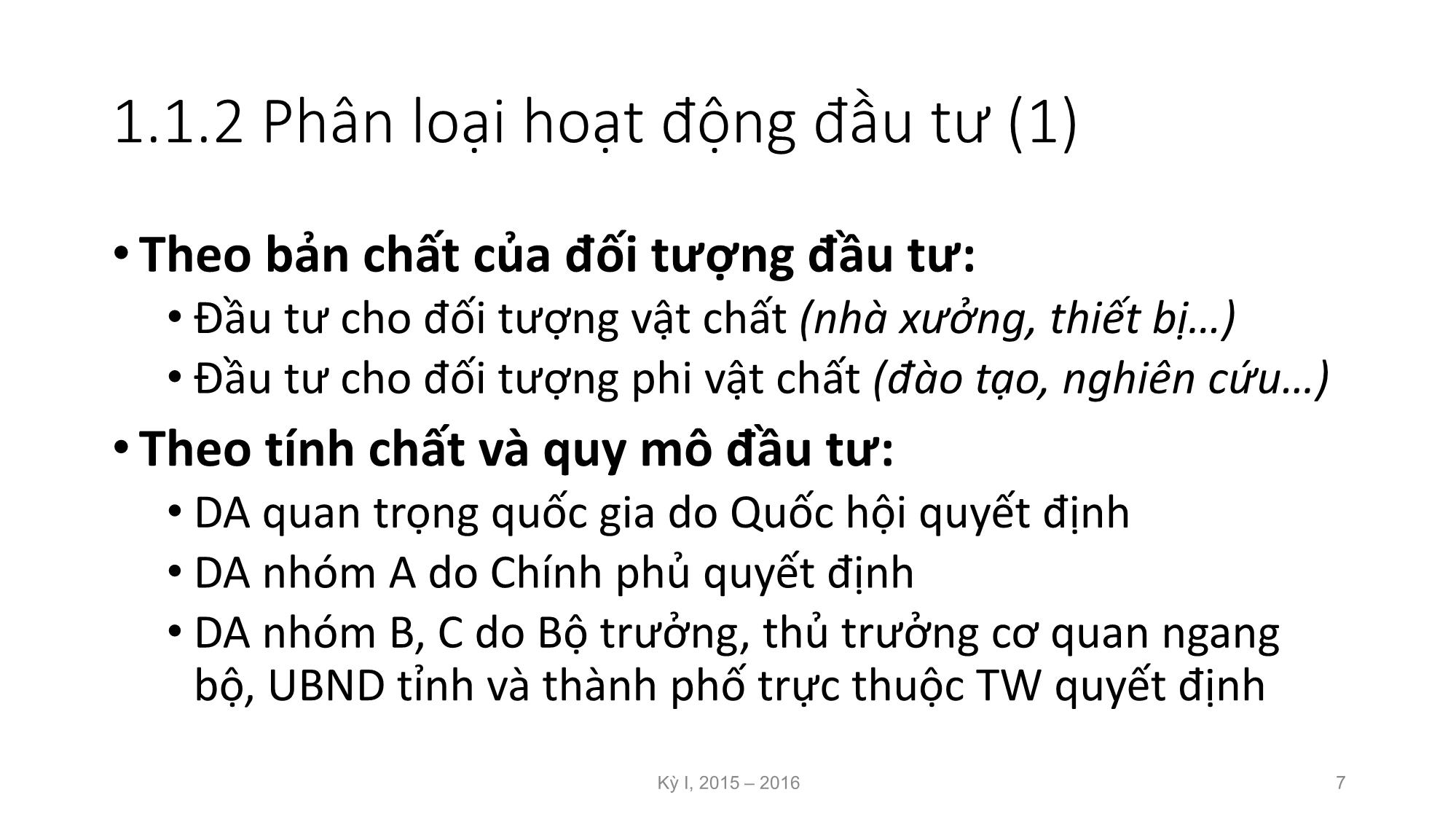 Bài giảng Nguyên lý đầu tư - Chương 1: Những vấn đề cơ bản về đầu tư và đầu tư phát triển - Nguyễn Thị Minh Thu trang 7