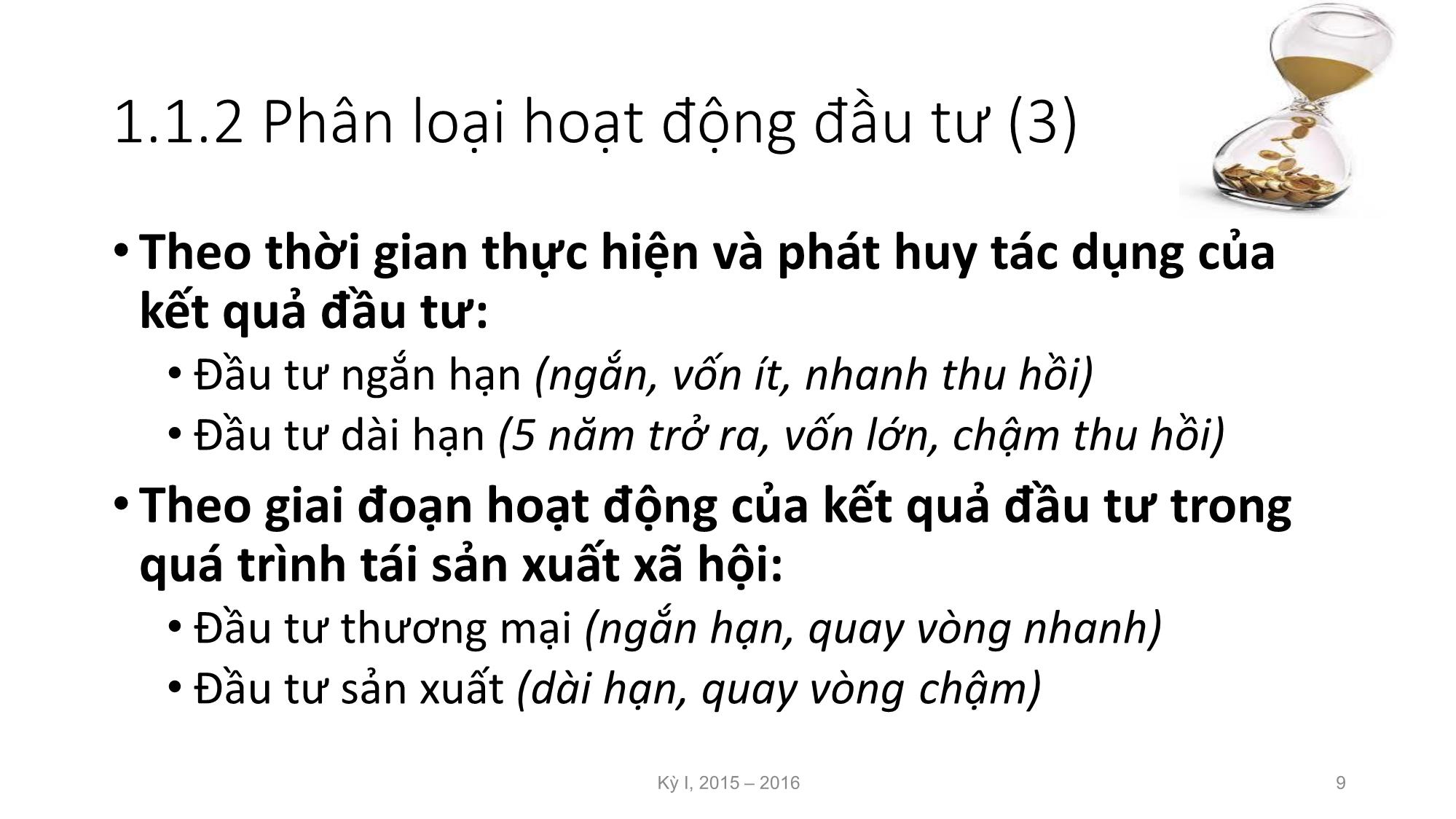 Bài giảng Nguyên lý đầu tư - Chương 1: Những vấn đề cơ bản về đầu tư và đầu tư phát triển - Nguyễn Thị Minh Thu trang 9