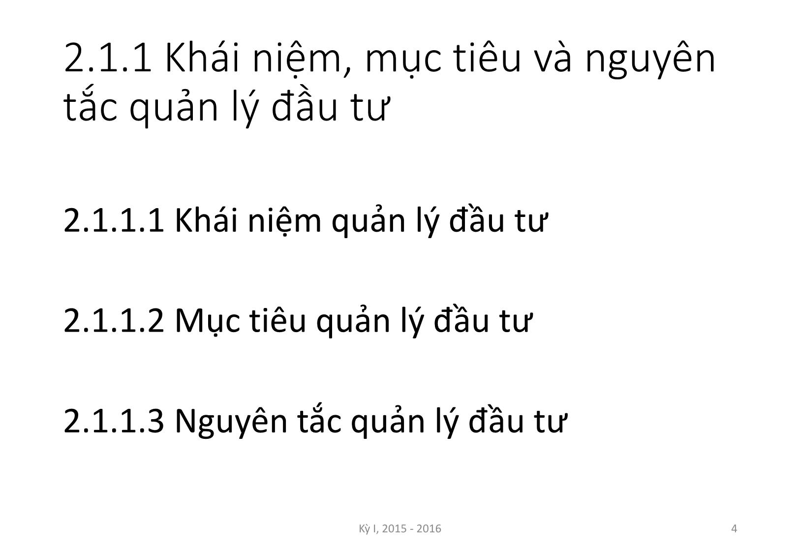 Bài giảng Nguyên lý đầu tư - Chương 2: Quản lý và kế hoạch hóa đầu tư - Nguyễn Thị Minh Thu trang 4