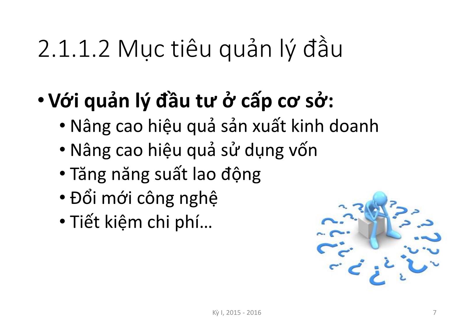 Bài giảng Nguyên lý đầu tư - Chương 2: Quản lý và kế hoạch hóa đầu tư - Nguyễn Thị Minh Thu trang 7