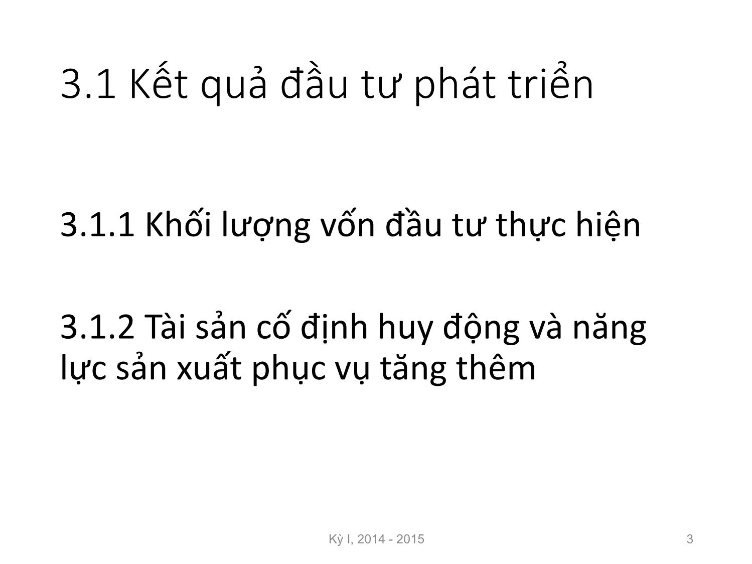 Bài giảng Nguyên lý đầu tư - Chương 3: Kết quả và hiệu quả đầu tư phát triển - Nguyễn Thị Minh Thu trang 3