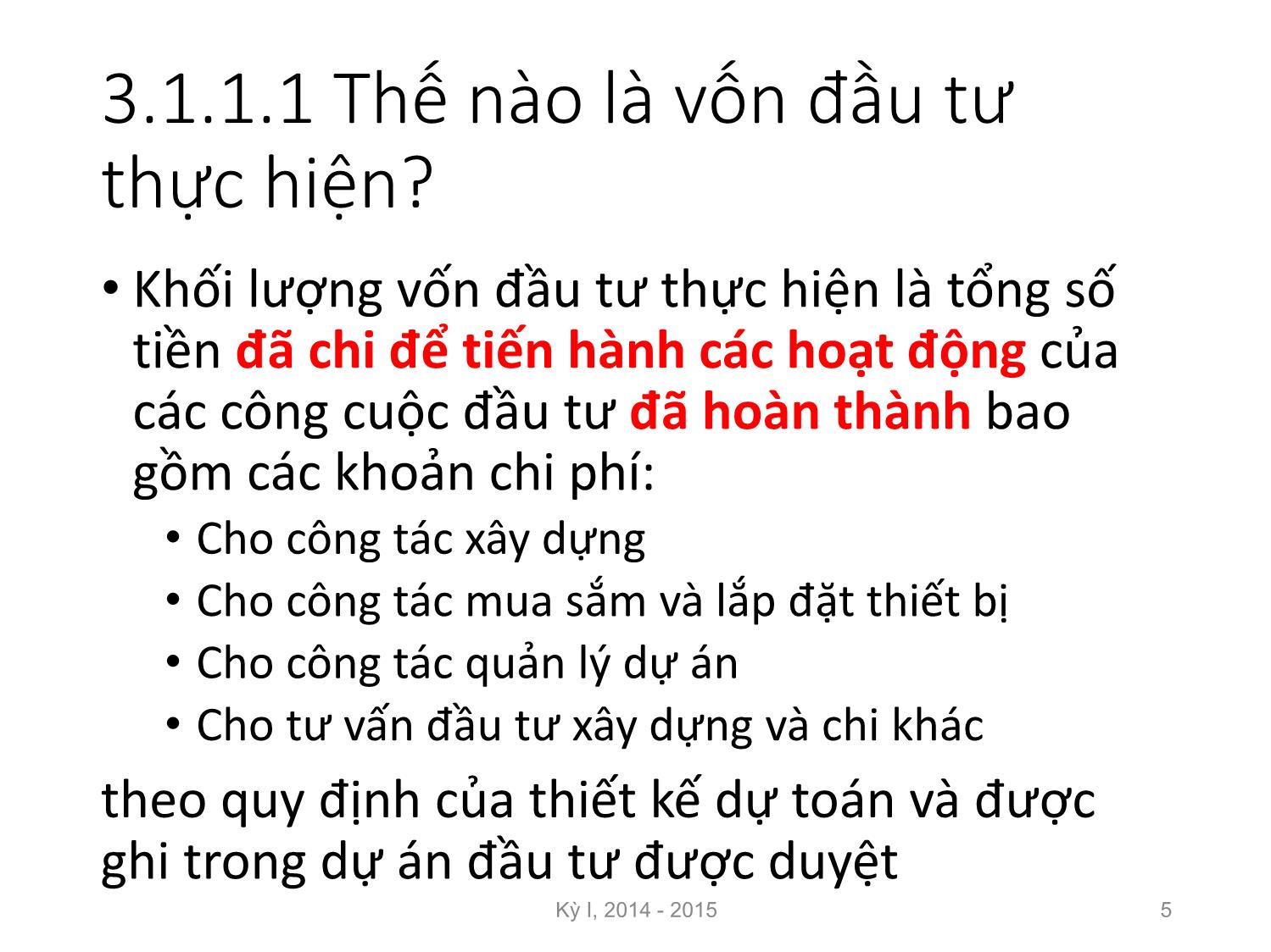 Bài giảng Nguyên lý đầu tư - Chương 3: Kết quả và hiệu quả đầu tư phát triển - Nguyễn Thị Minh Thu trang 5