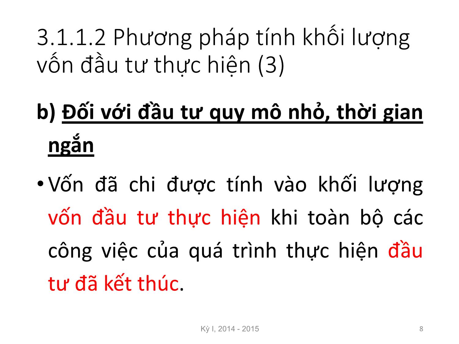 Bài giảng Nguyên lý đầu tư - Chương 3: Kết quả và hiệu quả đầu tư phát triển - Nguyễn Thị Minh Thu trang 8