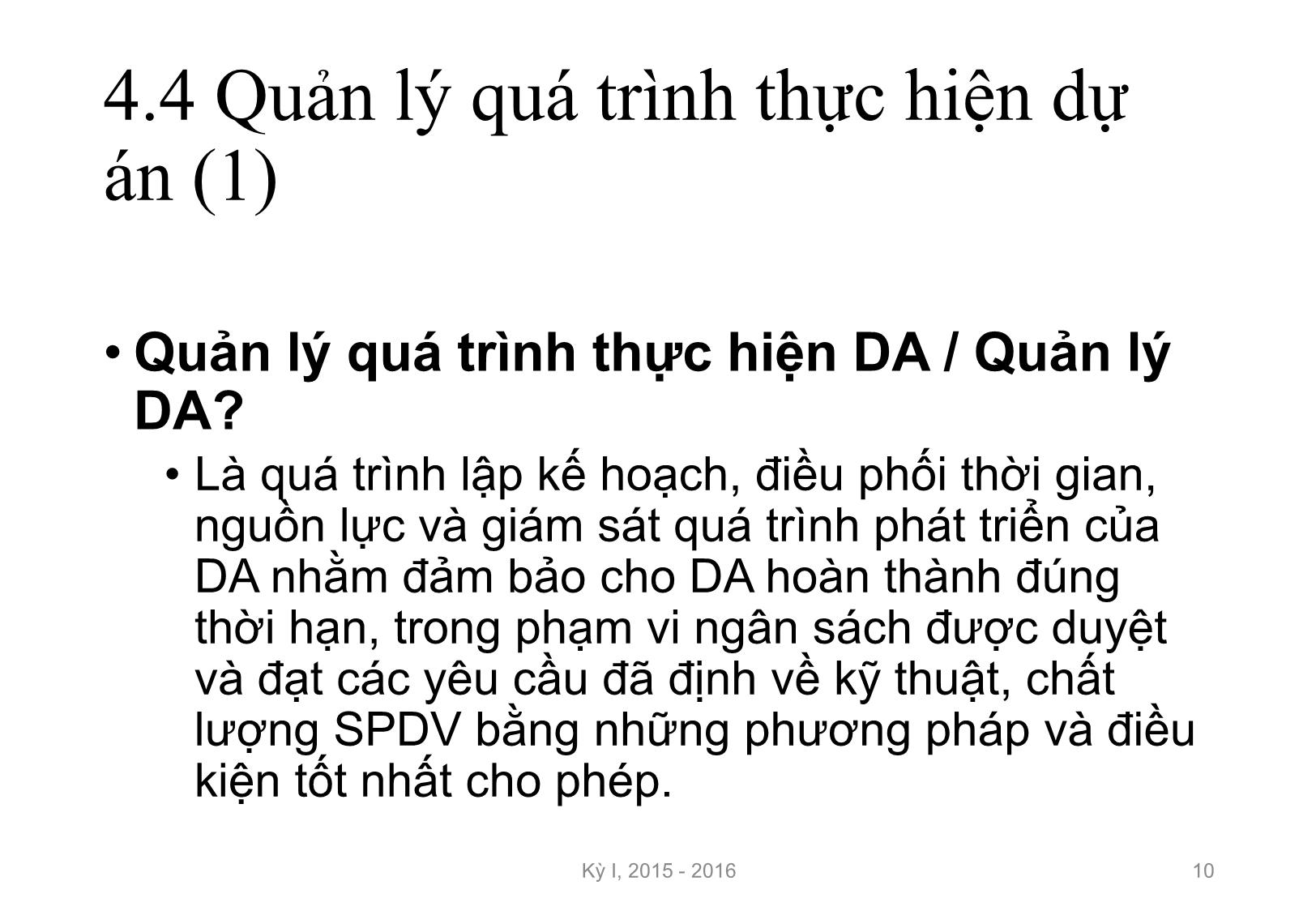 Bài giảng Nguyên lý đầu tư - Chương 4: Quản lý dự án đầu tư - Nguyễn Thị Minh Thu trang 10