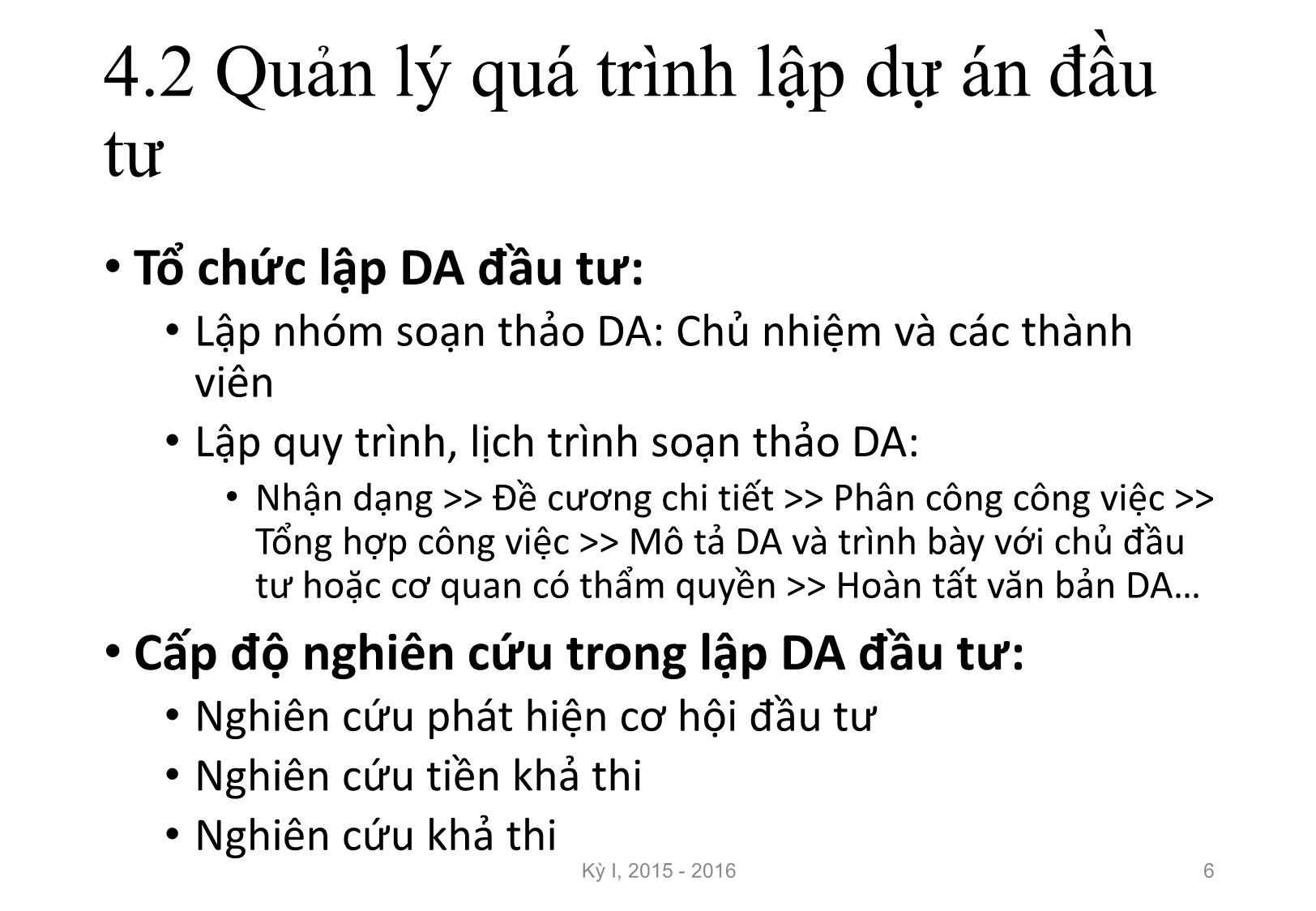 Bài giảng Nguyên lý đầu tư - Chương 4: Quản lý dự án đầu tư - Nguyễn Thị Minh Thu trang 6